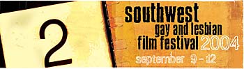 Southwest Gay and Lesbian Film Festival